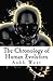 The Chronology of Human Evolution: The African History of Human Origins