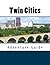 Twin Cities Adventure Guide