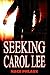 Seeking Carol Lee