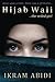 Hijab Wali... the Veiled Girl