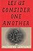 Let Us Consider One Another