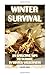 Winter Survival: 25 Effecti...