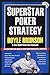 Superstar Poker Strategy by Doyle Brunson
