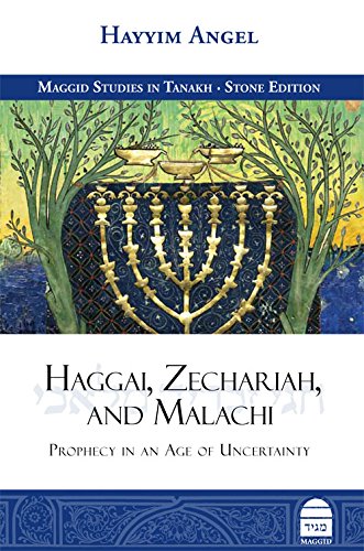 Haggai, Zechariah, and Malachi: Prophecy in an Age of Uncertainty (Hardcover)