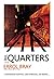 The Quarters
