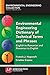 Environmental Engineering Dictionary of Technical Terms and Phrases: English to Romanian and Romanian to English (Environmental Engineering Collection) (English and Romanian Edition)
