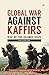 Global War Against Kaffirs