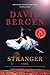 Stranger: A Novel