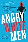 Angry White Men: ...
