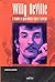 Willy Deville. El Hombre a Quién Rosita Robó el Televisor