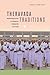 Theravada Traditions: Buddhist Ritual Cultures in Contemporary Southeast Asia and Sri Lanka