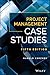 Project Management Case Studies
