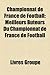 Championnat de France de Football: Championnat de France de Football 2009-2010, Championnat de France de Football 2010-2011