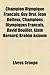 Champion Olympique Francais: Guy Drut, Nikola Karabatic, Jean Boiteux, Champions Olympiques Francais, David Douillet, Alain Bernard