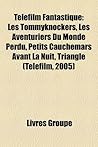 Telefilm Fantastique: Telefilm de Fantasy, Les Tommyknockers, Les Vampires de Salem, La Caverne de La Rose D'Or, Les Aventuriers Du Monde Perdu