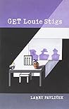 Get Louie Stigs