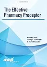 The Effective Pharmacy Preceptor The Effective Pharmacy Preceptor