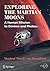 Exploring the Martian Moons: A Human Mission to Deimos and Phobos (Springer Praxis Books)