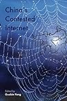 China's Contested Internet (Governance in Asia, 4) China's Contested Internet (Governance in Asia, 4)