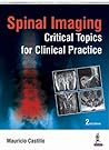 Spinal Imaging: Critical Topics for Clinical Practice