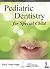 Pediatric Dentistry for Special Child