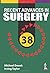 Recent Advances in Surgery