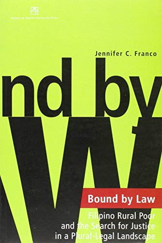 Bound by Law: Filipino Rural Poor and the Search for Justice in a Plural-Legal Landscape (Paperback)