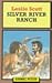 Silver River Ranch (Gunsmoke Western Series)