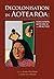 Decolonisation in Aotearoa: Education, Research and Practice