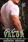 For Love of Valor (Stone Brothers #1)