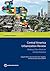 Central America Urbanization Review: Making Cities Work for Central America (Directions in Development - Countries and Regions)