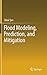 Flood Modeling, Prediction ...