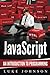 JavaScript: An Introduction To Programming (Volume 1)