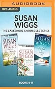 The Lakeshore Chronicles #9-11: Return to Willow Lake / Candlelight Christmas / Starlight on Willow Lake