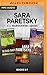 Sara Paretsky V. I. Warshawski Series: Books 5-7: Blood Shot, Burn Marks, Guardian Angel
