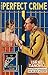 The Perfect Crime: The Big ...
