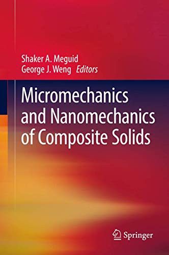 Micromechanics and Nanomechanics of Composite Solids (Hardcover)