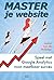Master je website, Speel met Google Analytics voor meetbaar succes!
