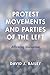 Protest Movements and Parties of the Left