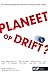 Planeet op drift? by Oscar Vanderborght