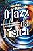 O Jazz da Física: A Ligação Secreta Entre a Música e a Estrutura do Universo