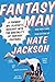 Fantasy Man: A Former NFL Player's Descent into the Brutality of Fantasy Football
