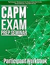 CAPM Exam Prep: Participant Workbook