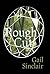 Rough Cut by Gail Sinclair