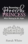 Becoming a Proverbs Princess