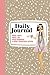 Daily Journal: what I wore, what I ate, what happened,...and other suspicious activity (Samantha Kidd Series)