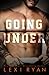 Going Under (The Blackhawk Boys)