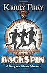 Backspin: A Young Ace Roberts Adventure
