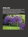 Zoologi: Ahli Zoologi, Anatomi Hewan, Cabang Zoologi, Fauna, Fisiologi Hewan, Kebun Binatang, Megafauna, Nomenklatur Zoologi, Ornitologi