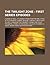 The Twilight Zone - First Series Episodes: A Game of Pool, a Hundred Yards Over the Rim, a Kind of a Stopwatch, a Most Unusual Camera, a Nice Place to Visit, a Passage for Trumpet, a Penny for Your Thoughts, a Piano in the House, a Quality of Mercy, a ...